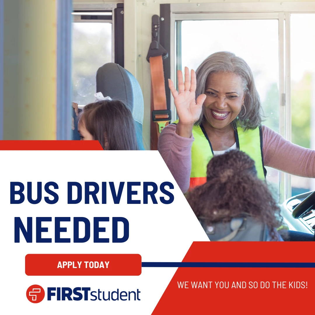 First Student Bus Drivers Needed · Apply Today